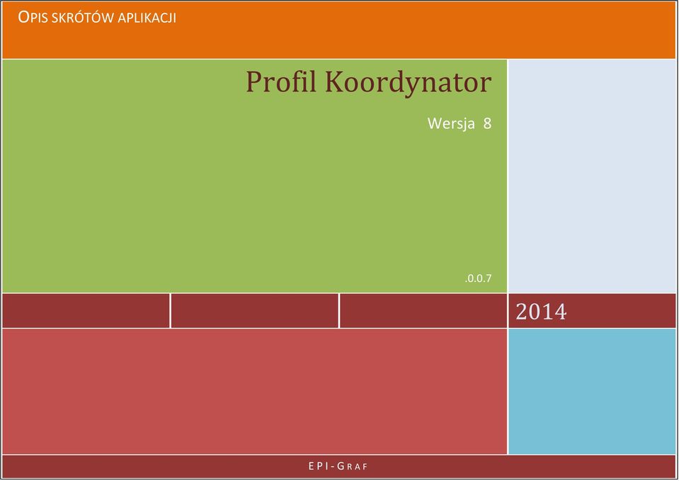 Profil Koordynator