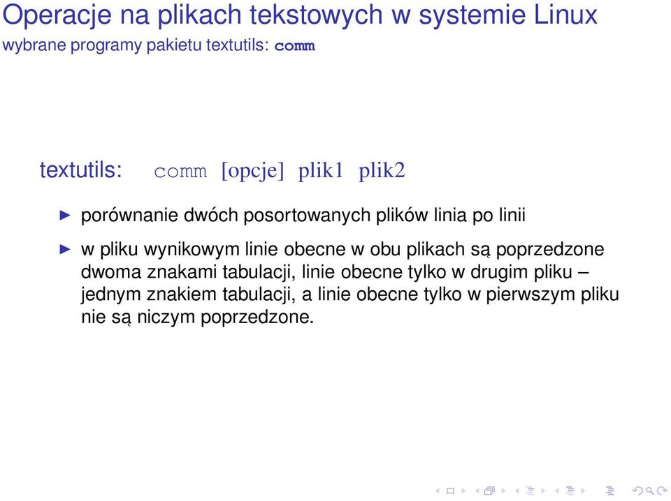 w obu plikach sa poprzedzone dwoma znakami tabulacji, linie obecne tylko w drugim