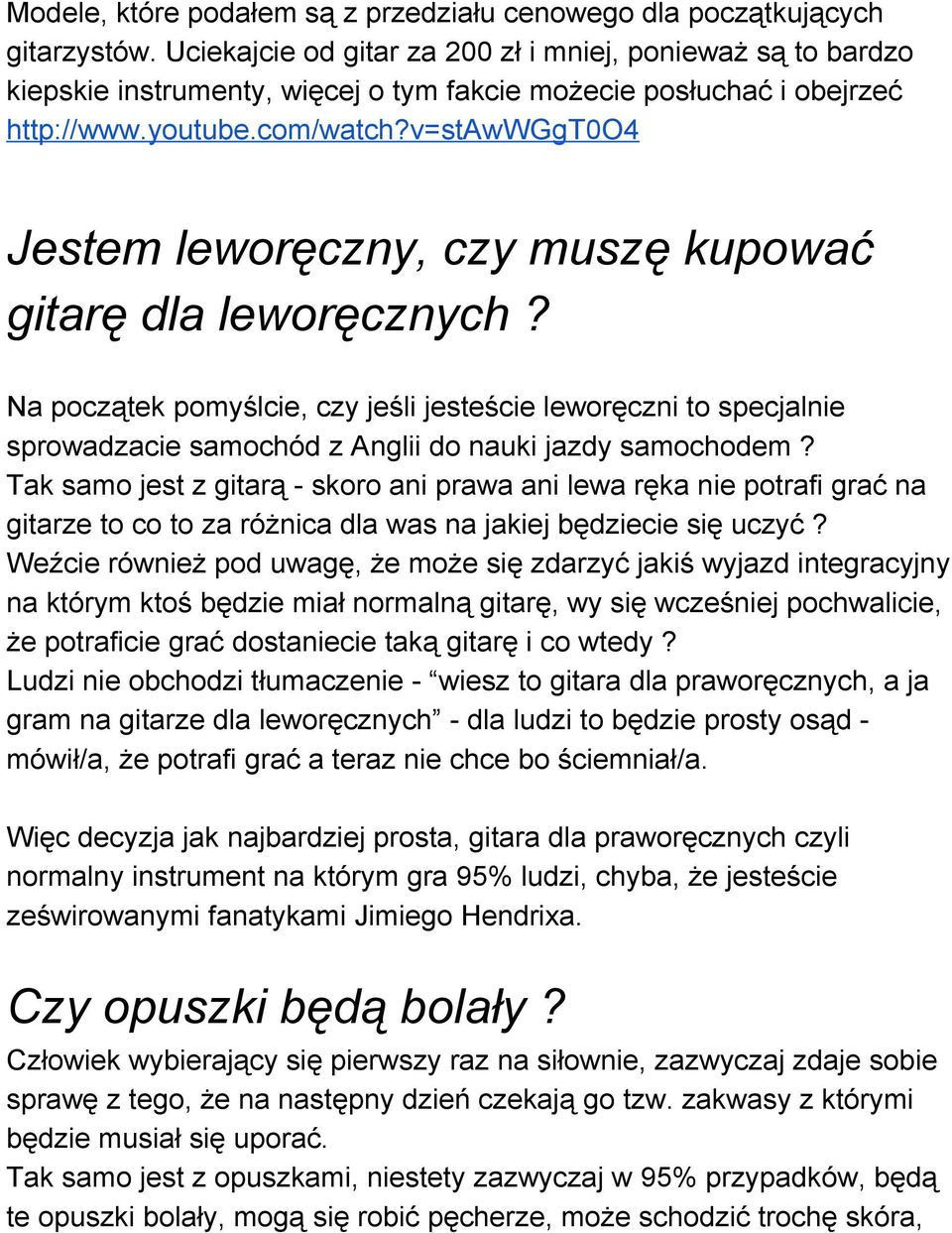 v=stawwggt0o4 Jestem leworęczny, czy muszę kupować gitarę dla leworęcznych?