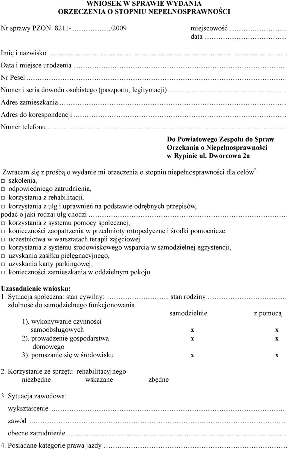 .. Do Powiatowego Zespołu do Spraw Orzekania o Niepełnosprawności w Rypinie ul.