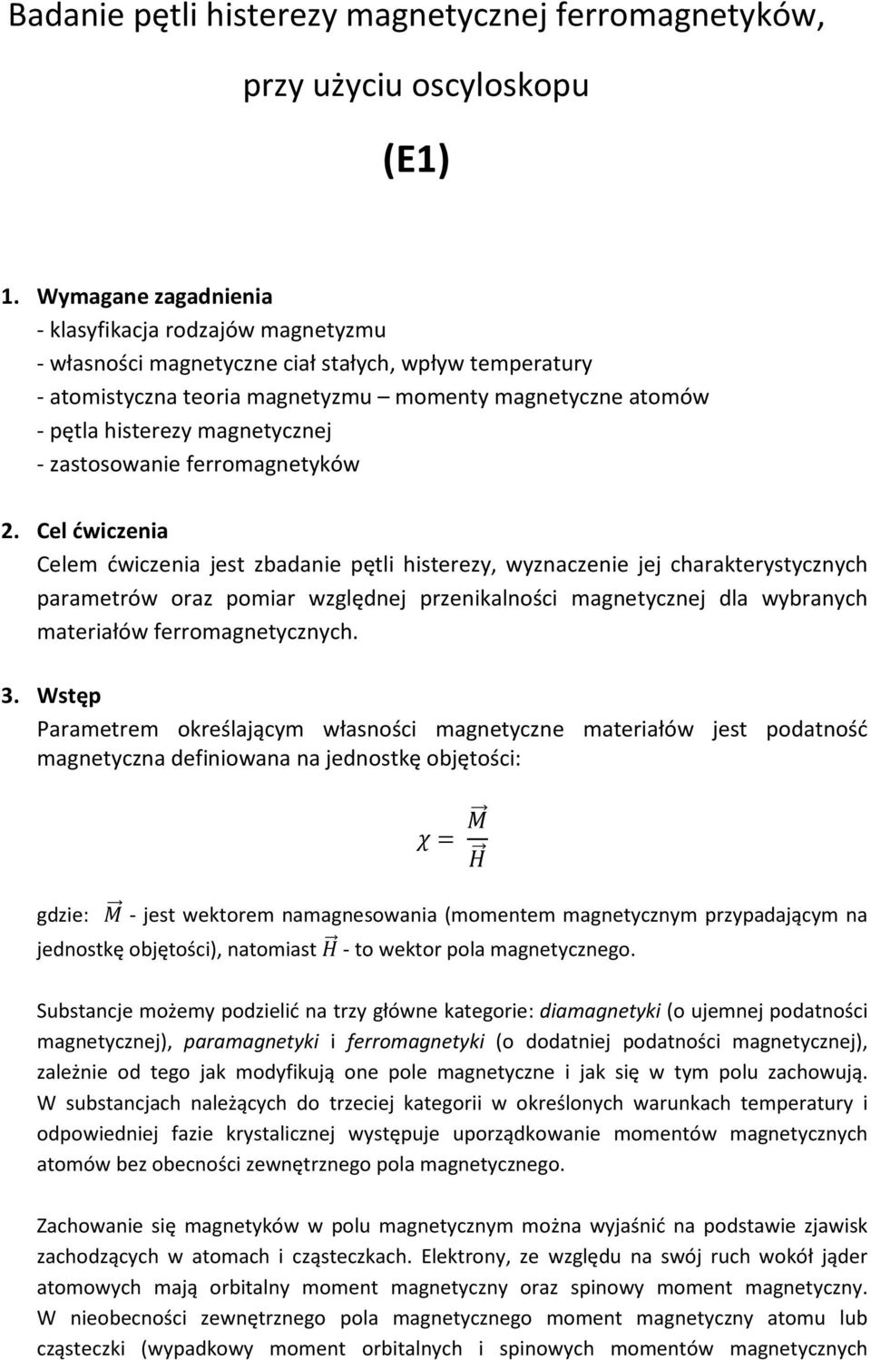 magnetycznej - zastosowanie ferromagnetyków 2.