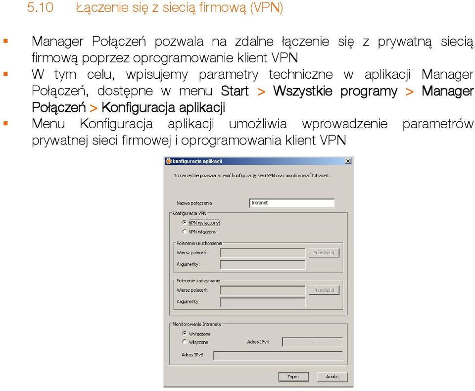 Manager Połączeń, dostępne w menu Start > Wszystkie programy > Manager Połączeń > Konfiguracja aplikacji