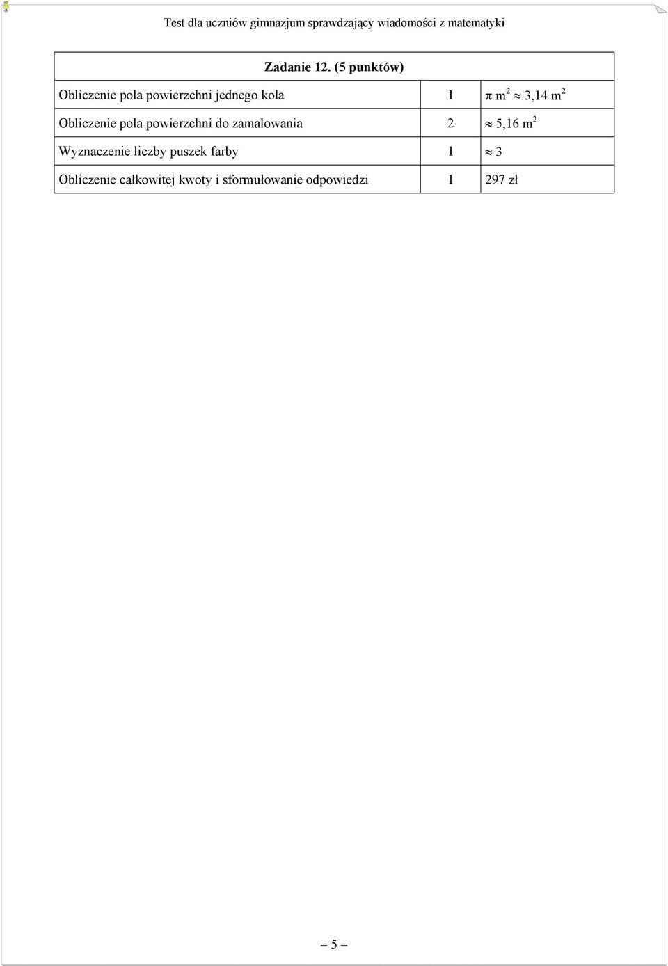 2 3,4 m 2 Obliczenie pola powierzchni do zamalowania 2