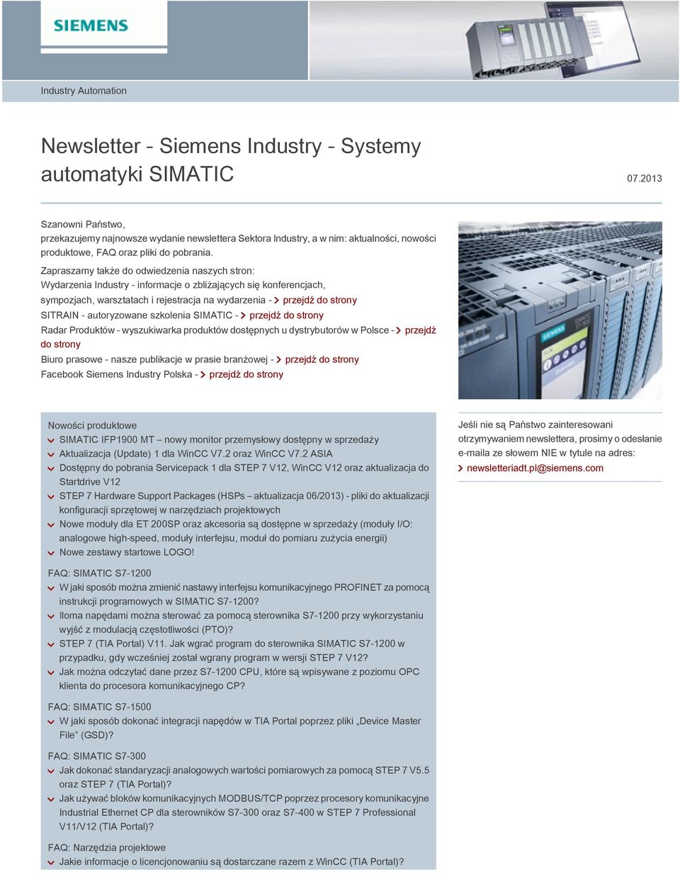 Zapraszamy także do odwiedzenia naszych stron: Wydarzenia Industry - informacje o zbliżających się konferencjach, sympozjach, warsztatach i rejestracja na wydarzenia - SITRAIN - autoryzowane
