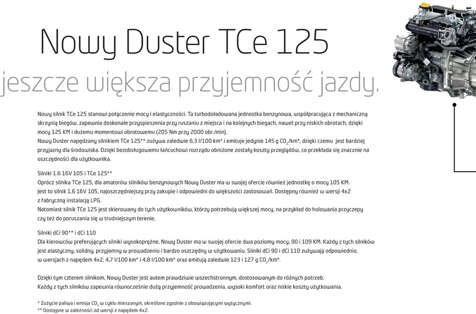 dzięki mocy 125 KM i dużemu momentowi obrotowemu (205 Nm przy 2000 obr./min).