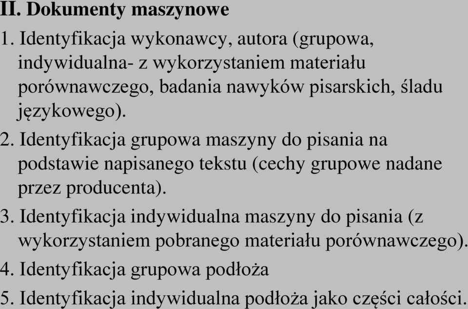 pisarskich, śladu językowego). 2.