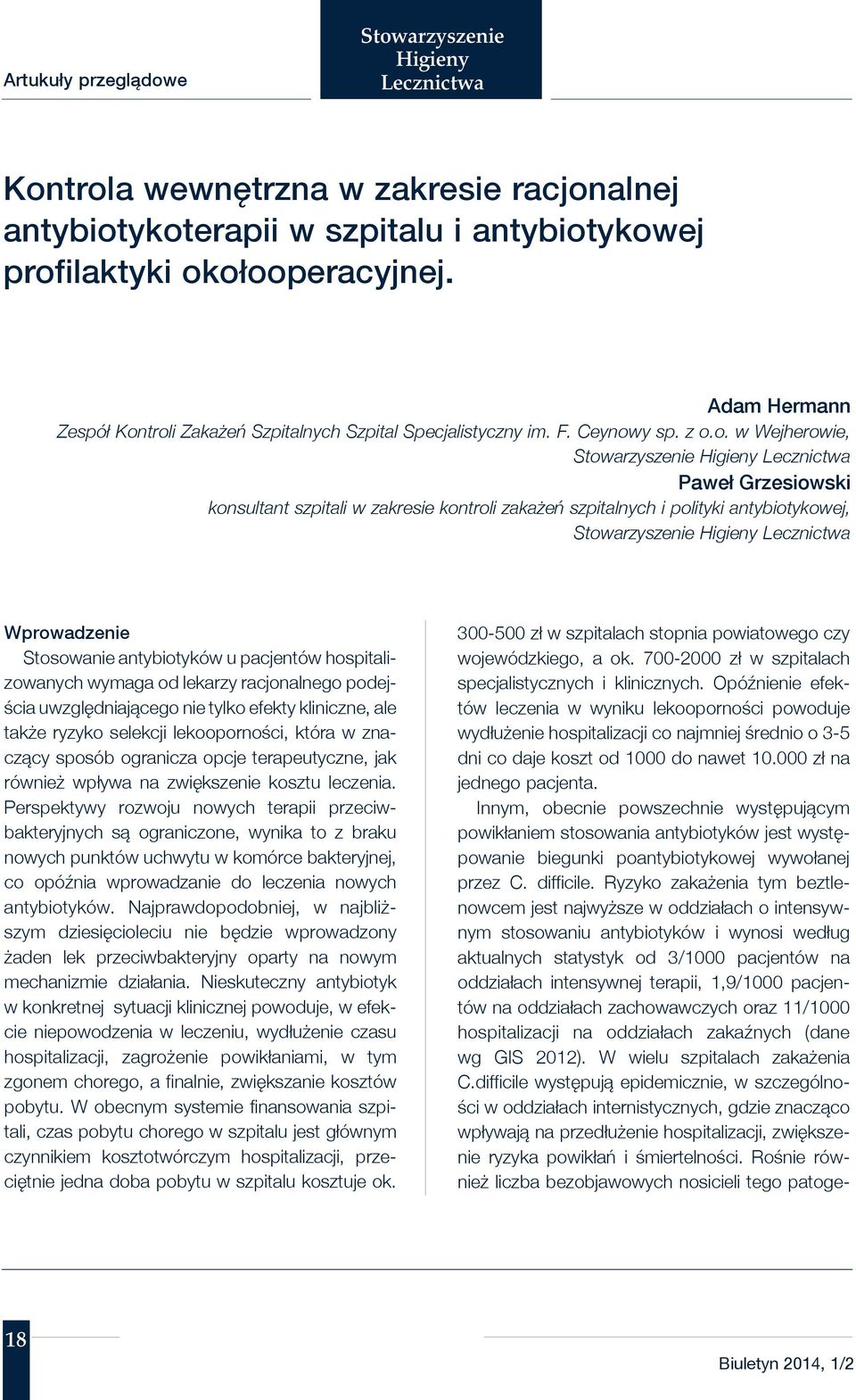 troli Zakażeń Szpitalnych Szpital Specjalistyczny im. F. Ceynowy sp. z o.o. w Wejherowie, Stowarzyszenie Paweł Grzesiowski konsultant szpitali w zakresie kontroli zakażeń szpitalnych i polityki
