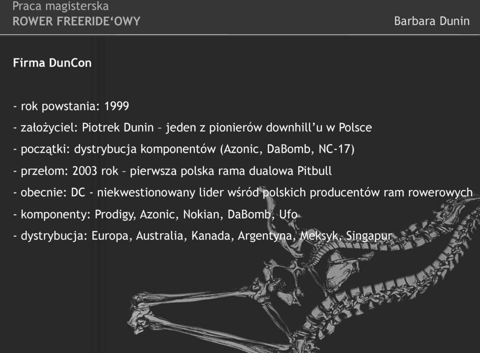 dualowa Pitbull - obecnie: DC - niekwestionowany lider wśród polskich producentów ram rowerowych -