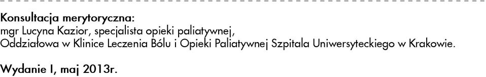 Klinice Leczenia Bólu i Opieki Paliatywnej
