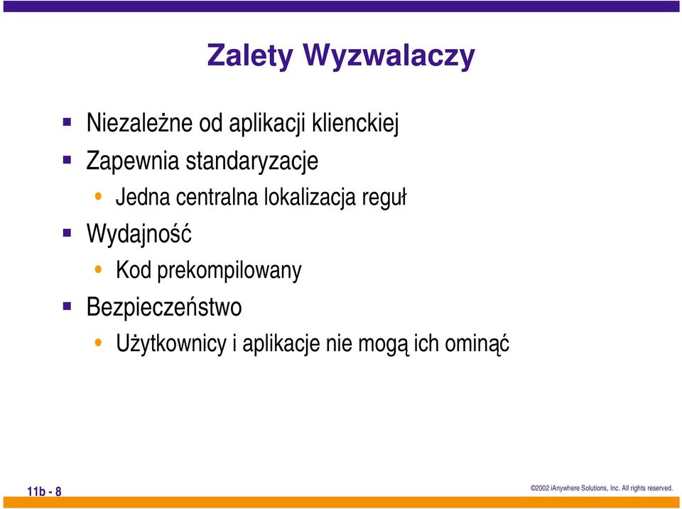 lokalizacja reguł Wydajność Kod prekompilowany