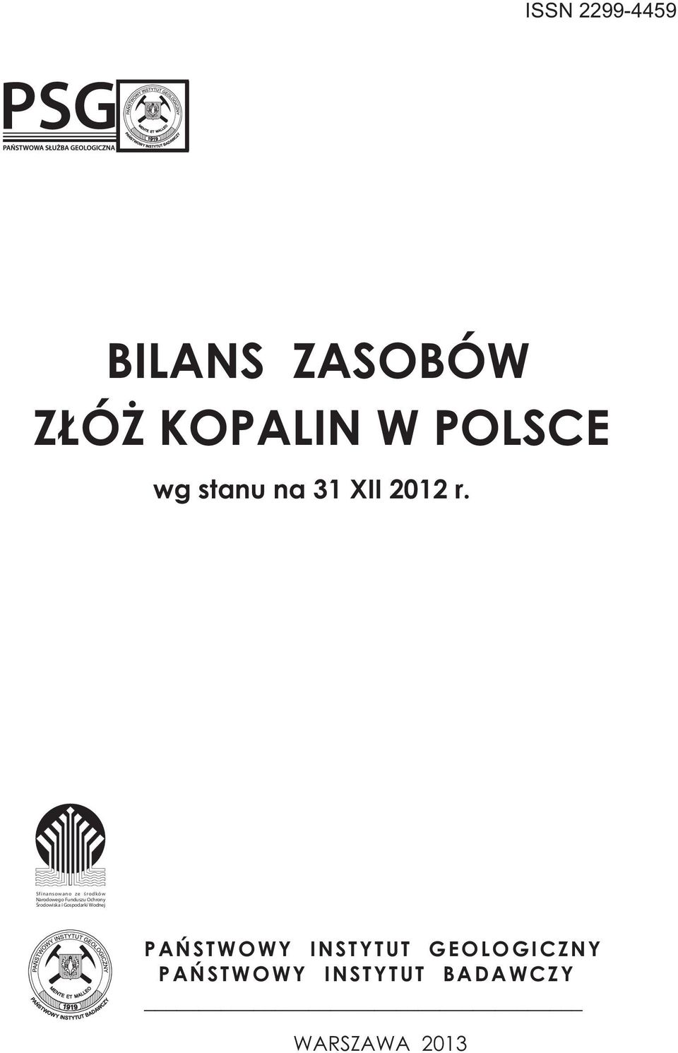 Sfinansowano ze œrodków Narodowego Funduszu Ochrony