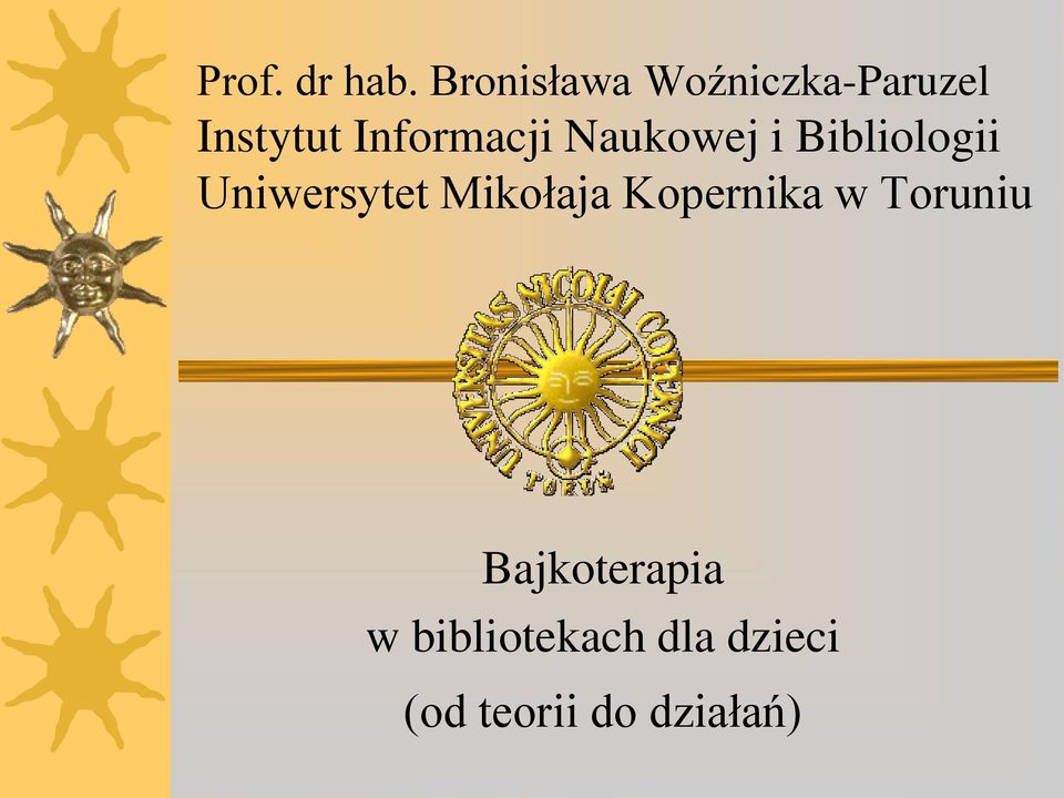Informacji Naukowej i Bibliologii Uniwersytet