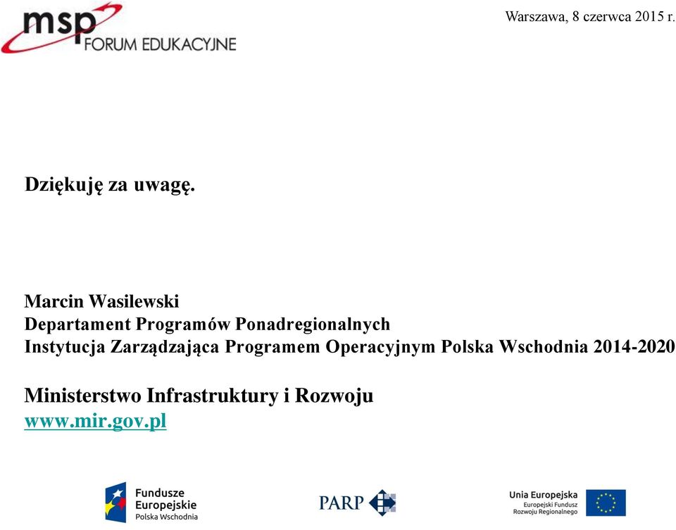 Ponadregionalnych Instytucja Zarządzająca