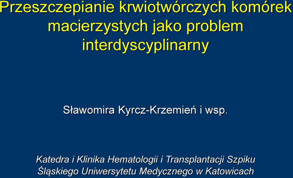 Kyrcz-Krzemień i wsp.