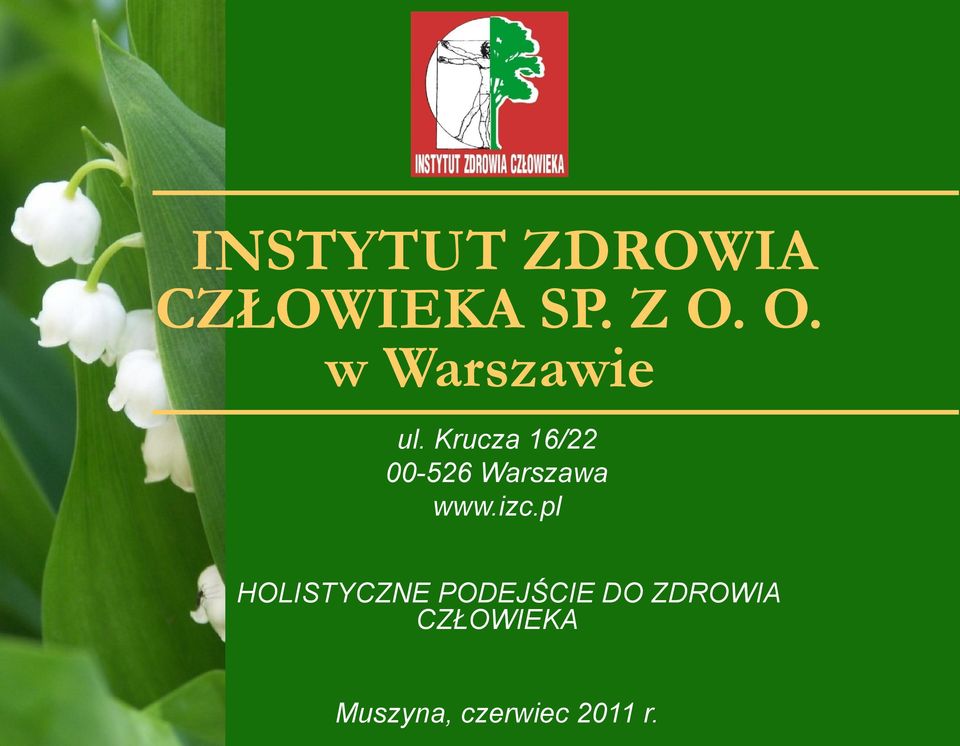 Krucza 16/22 00-526 Warszawa www.izc.