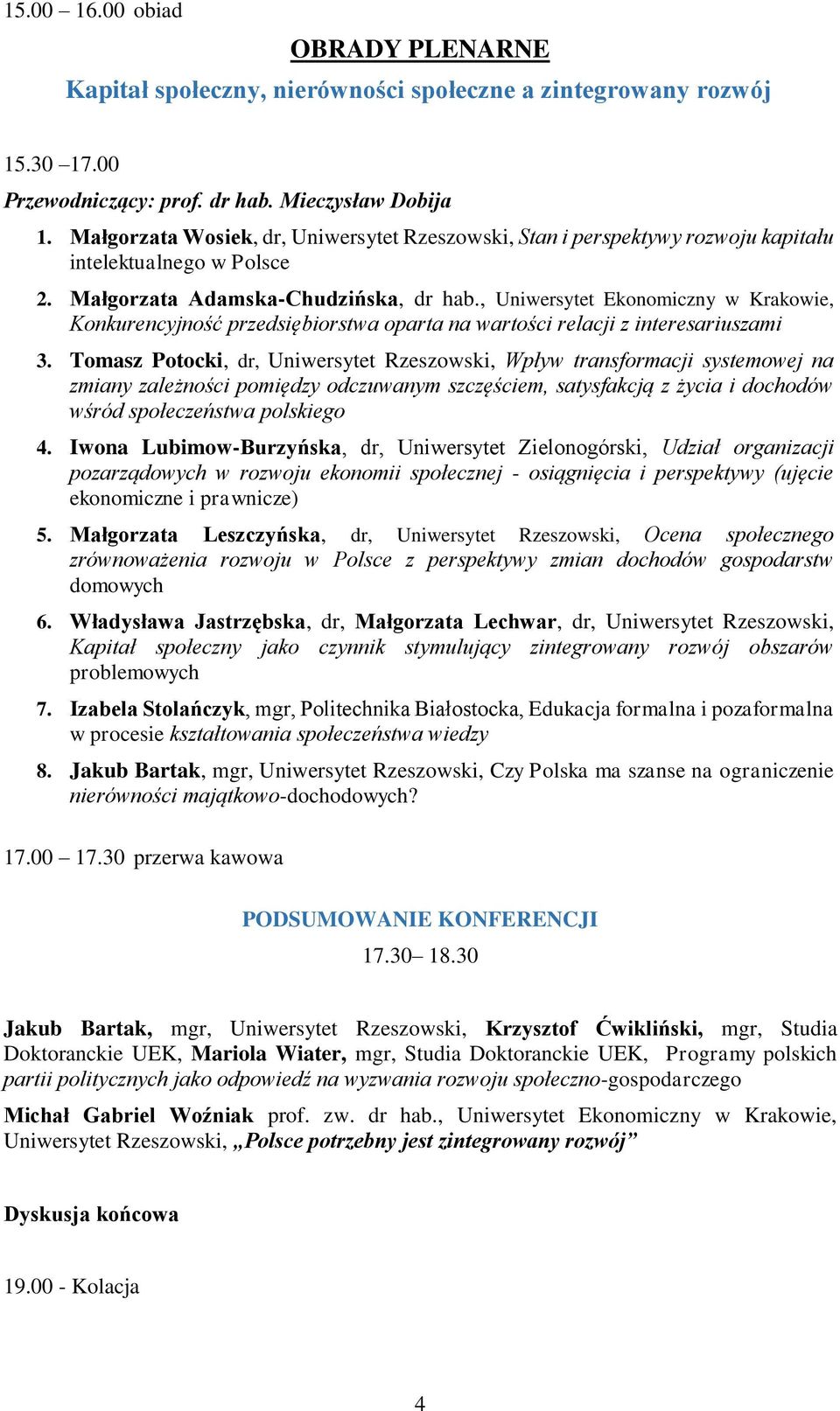 , Uniwersytet Ekonomiczny w Krakowie, Konkurencyjność przedsiębiorstwa oparta na wartości relacji z interesariuszami 3.