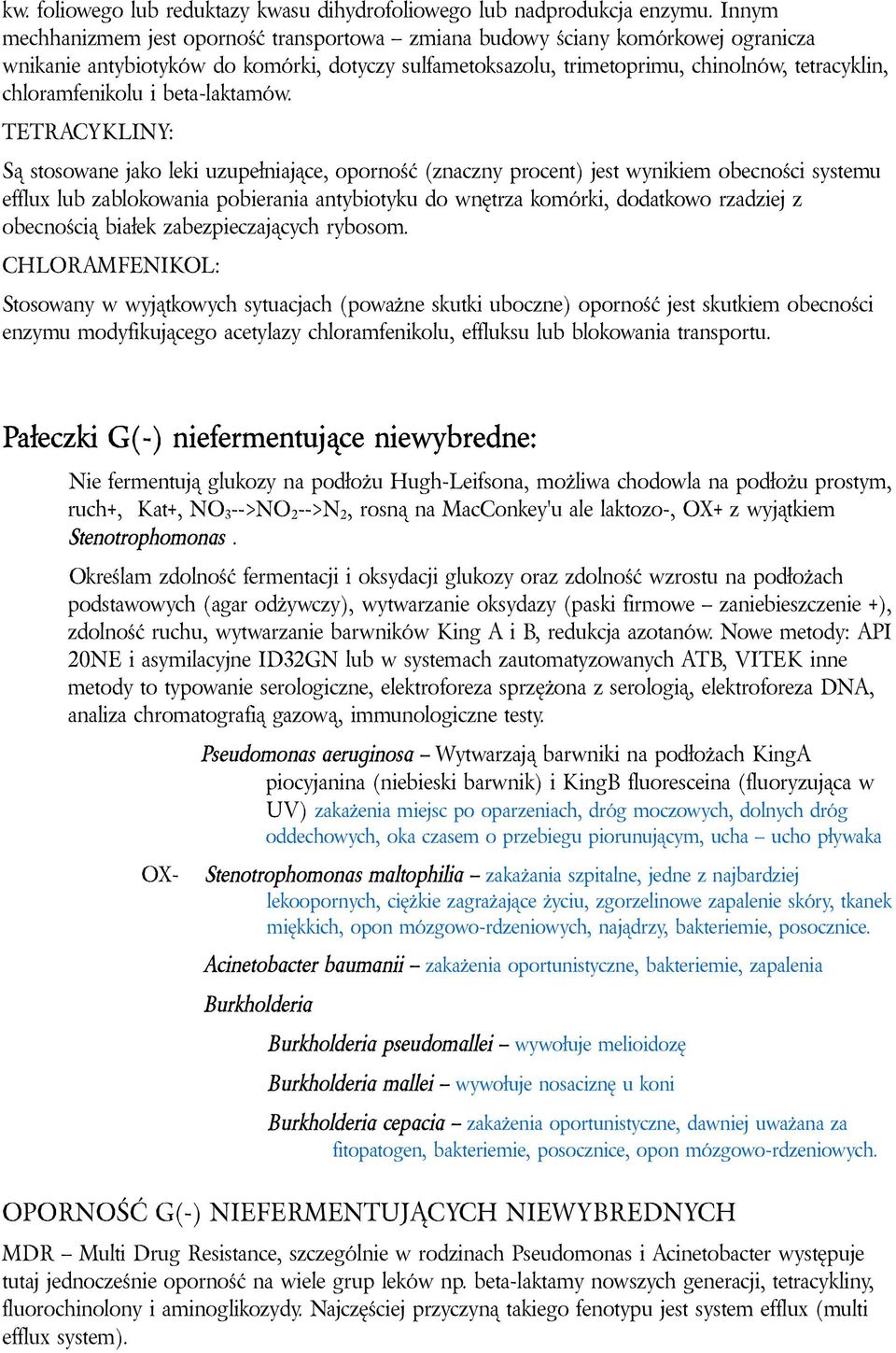 chloramfenikolu i beta-laktamów.