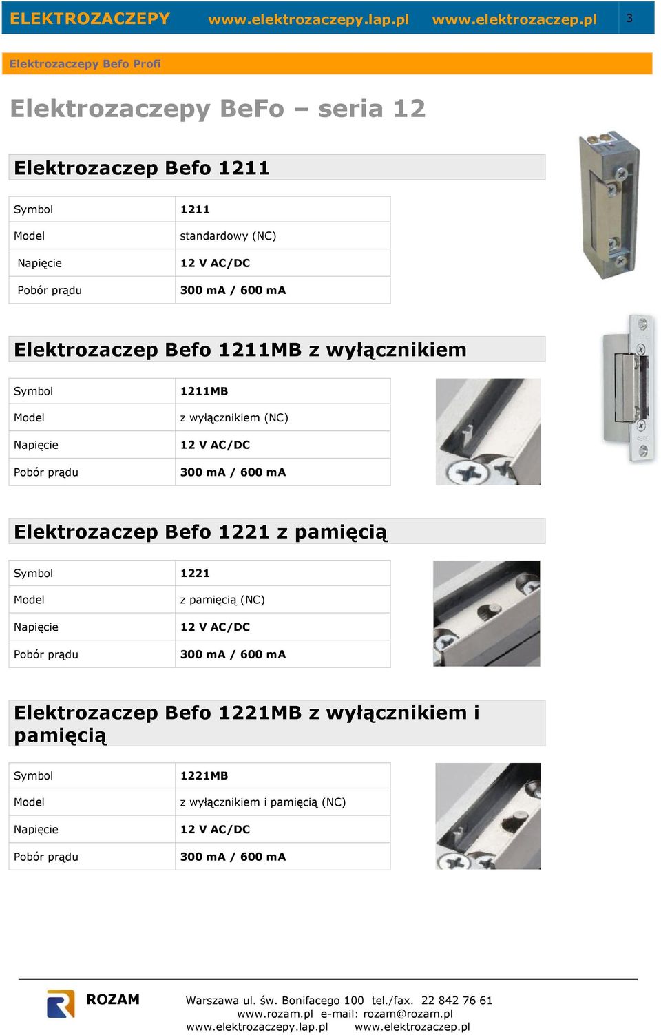 z wyłącznikiem (NC) Elektrozaczep Befo 1221 z pamięcią 1221 z