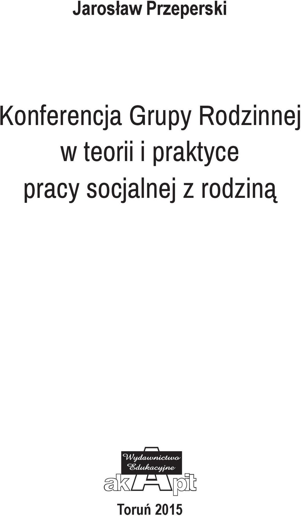 Rodzinnej w teorii i