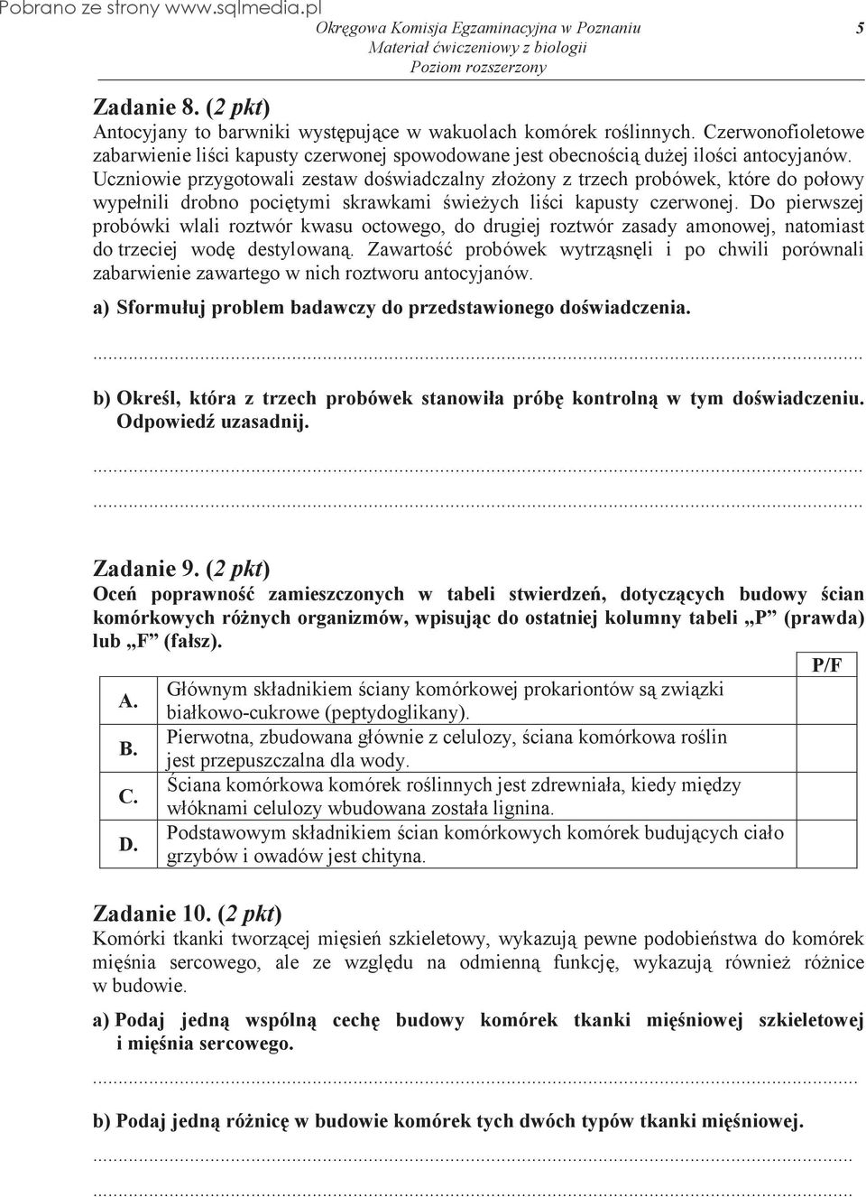 Do pierwszej probówki wlali roztwór kwasu octowego, do drugiej roztwór zasady amonowej, natomiast do trzeciej wod destylowan.