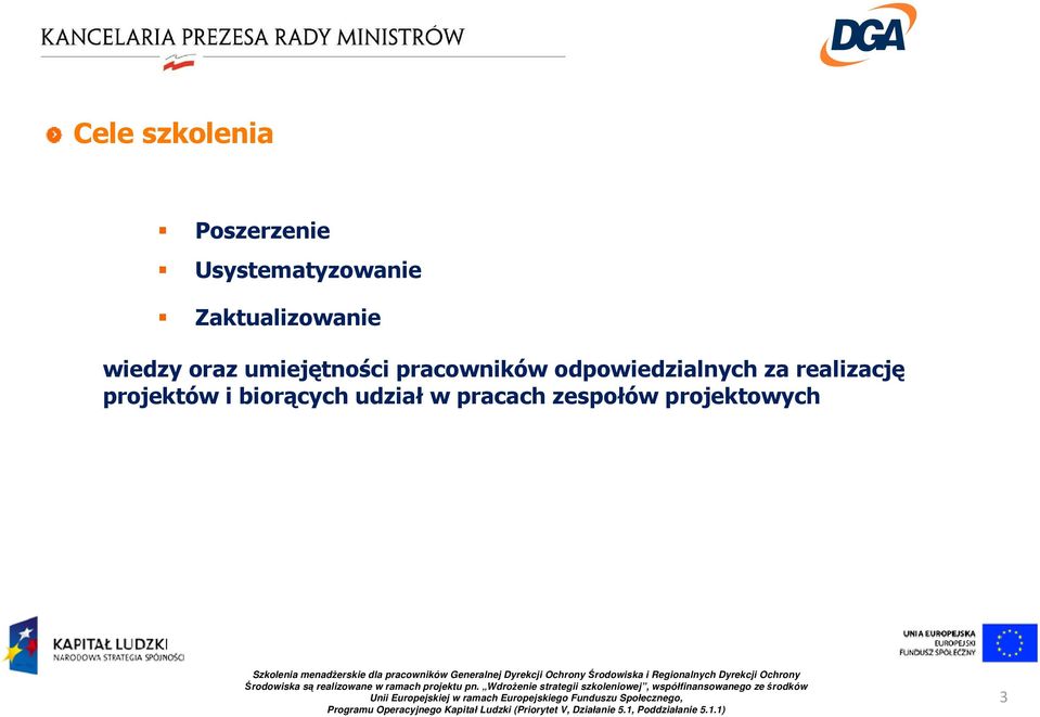 pracowników odpowiedzialnych za realizację