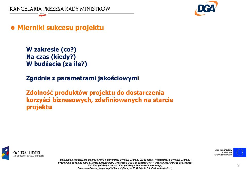 ) Zgodnie z parametrami jakościowymi Zdolność