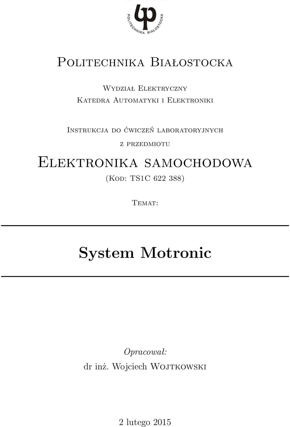 laboratoryjnych z przedmiotu Elektronika samochodowa (Kod: