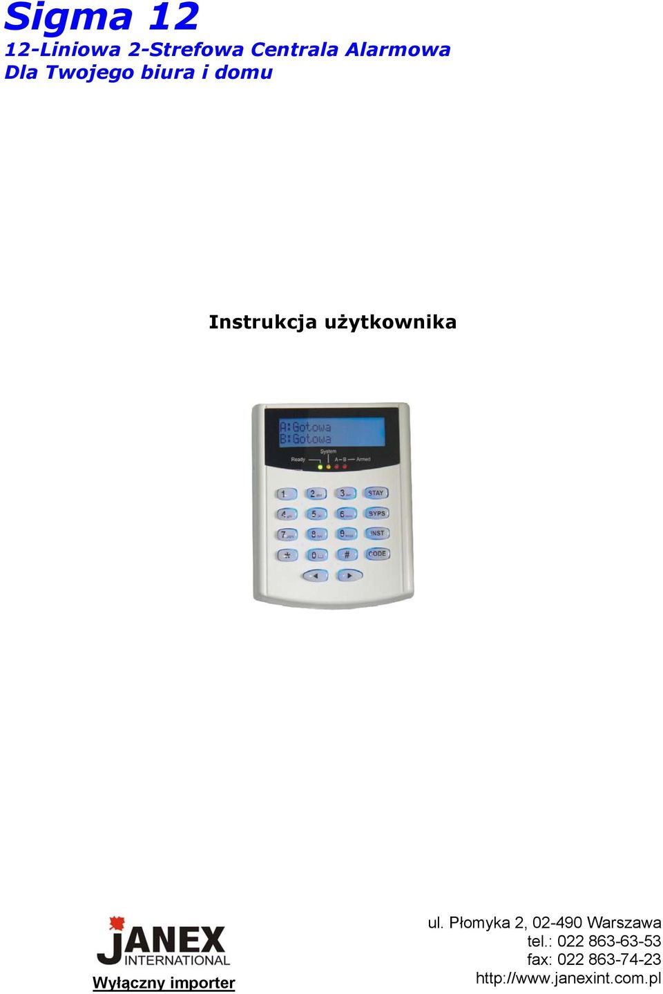 importer ul. Płomyka 2, 02-490 Warszawa tel.