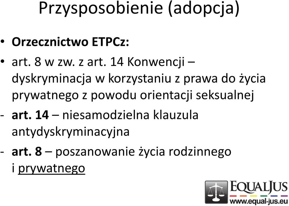 prywatnego z powodu orientacji seksualnej - art.