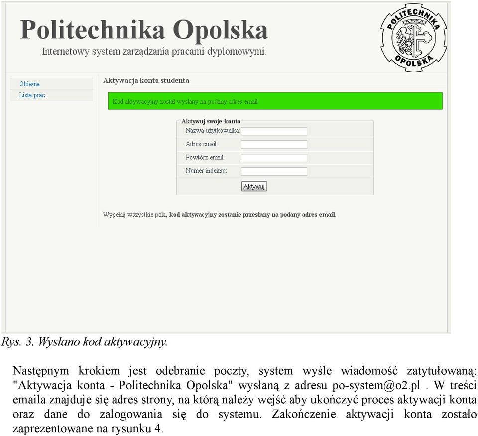 Politechnika Opolska" wysłaną z adresu po-system@o2.pl.