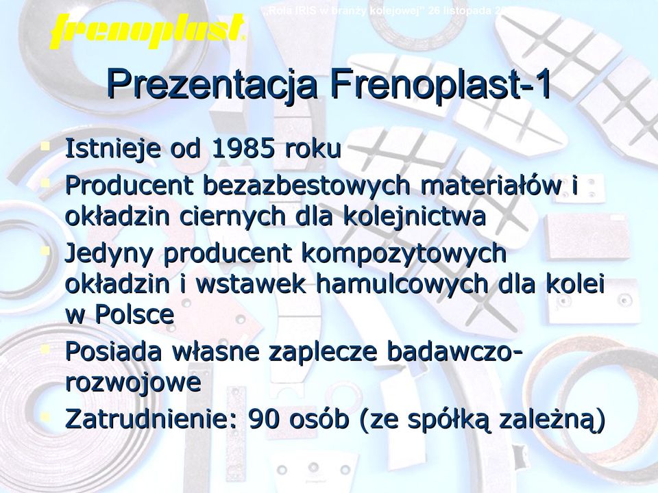 producent kompozytowych okładzin i wstawek hamulcowych dla kolei w