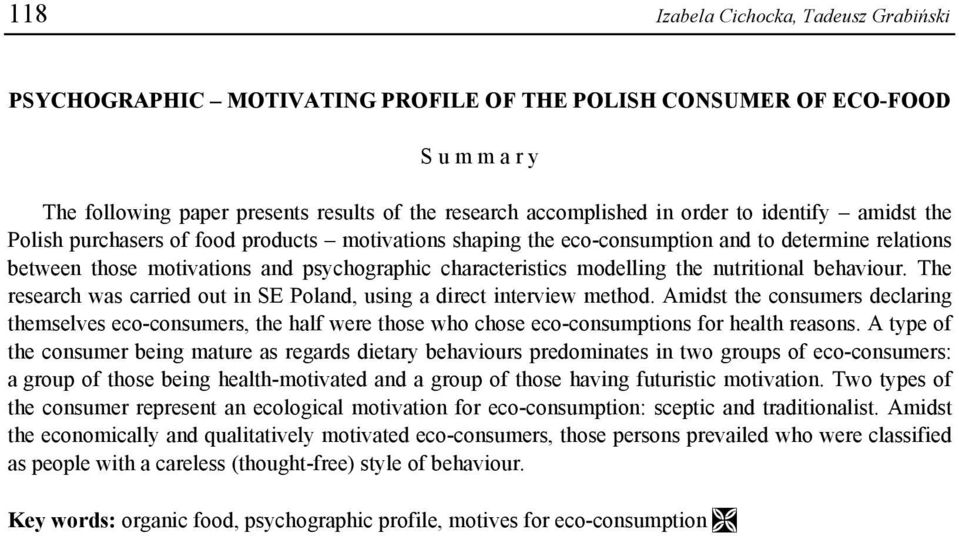 nutritional behaviour. The research was carried out in SE Poland, using a direct interview method.