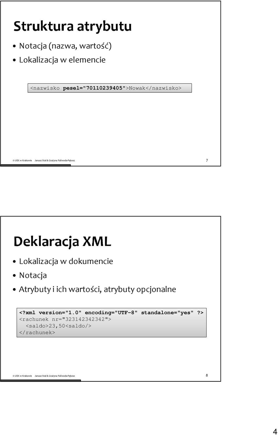 Atrybuty i ich wartości, atrybuty opcjonalne <?xml version="1.