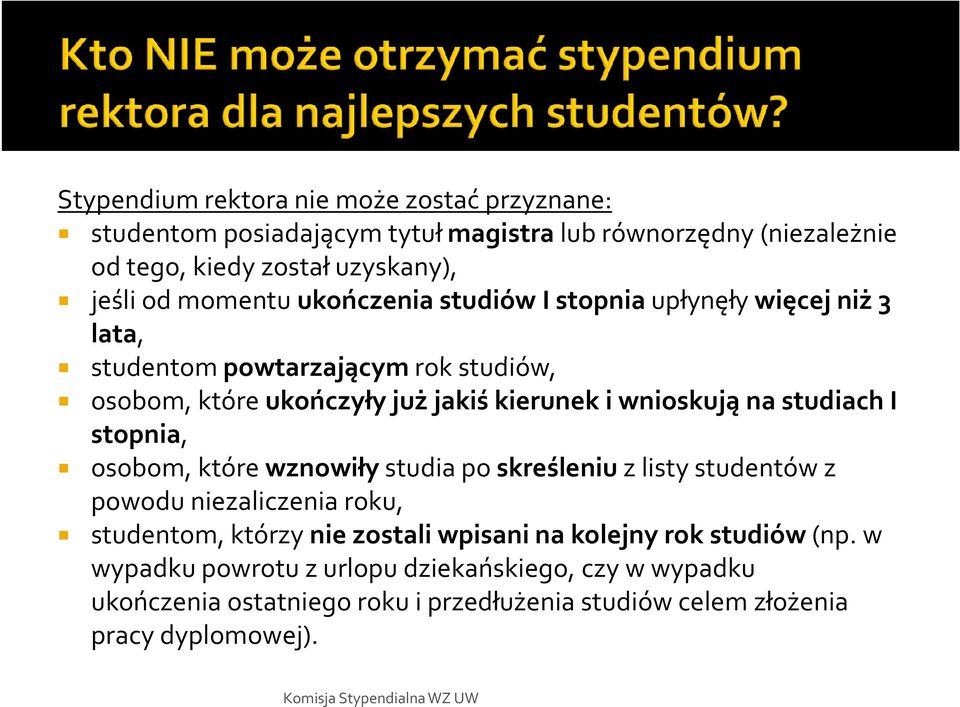 studiach I stopnia, osobom, którewznowiłystudia poskreśleniuz listy studentów z powodu niezaliczenia roku, studentom, którzynie zostali wpisani na