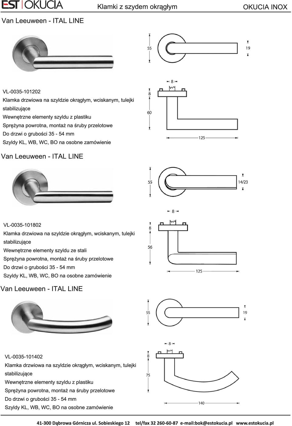 drzwiowa na szyldzie okrągłym, wciskanym, tulejki stabilizujące Do drzwi o grubości 35-54 mm Van Leeuween - ITAL LINE VL-0035-1 01