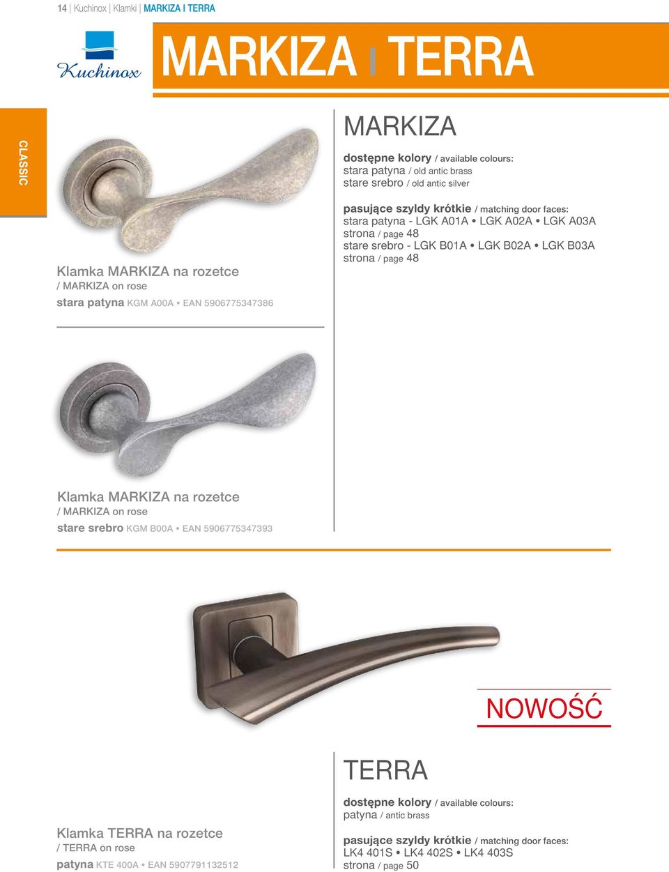 srebro - LGK B01A LGK B02A LGK B03A strona / page 48 Klamka MARKIZA na rozetce / MARKIZA on rose stare srebro KGM B00A EAN 5906775347393