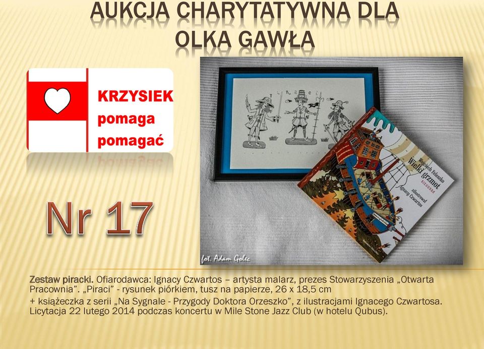 Piraci - rysunek piórkiem, tusz na papierze, 26 x 18,5 cm + książeczka z serii Na