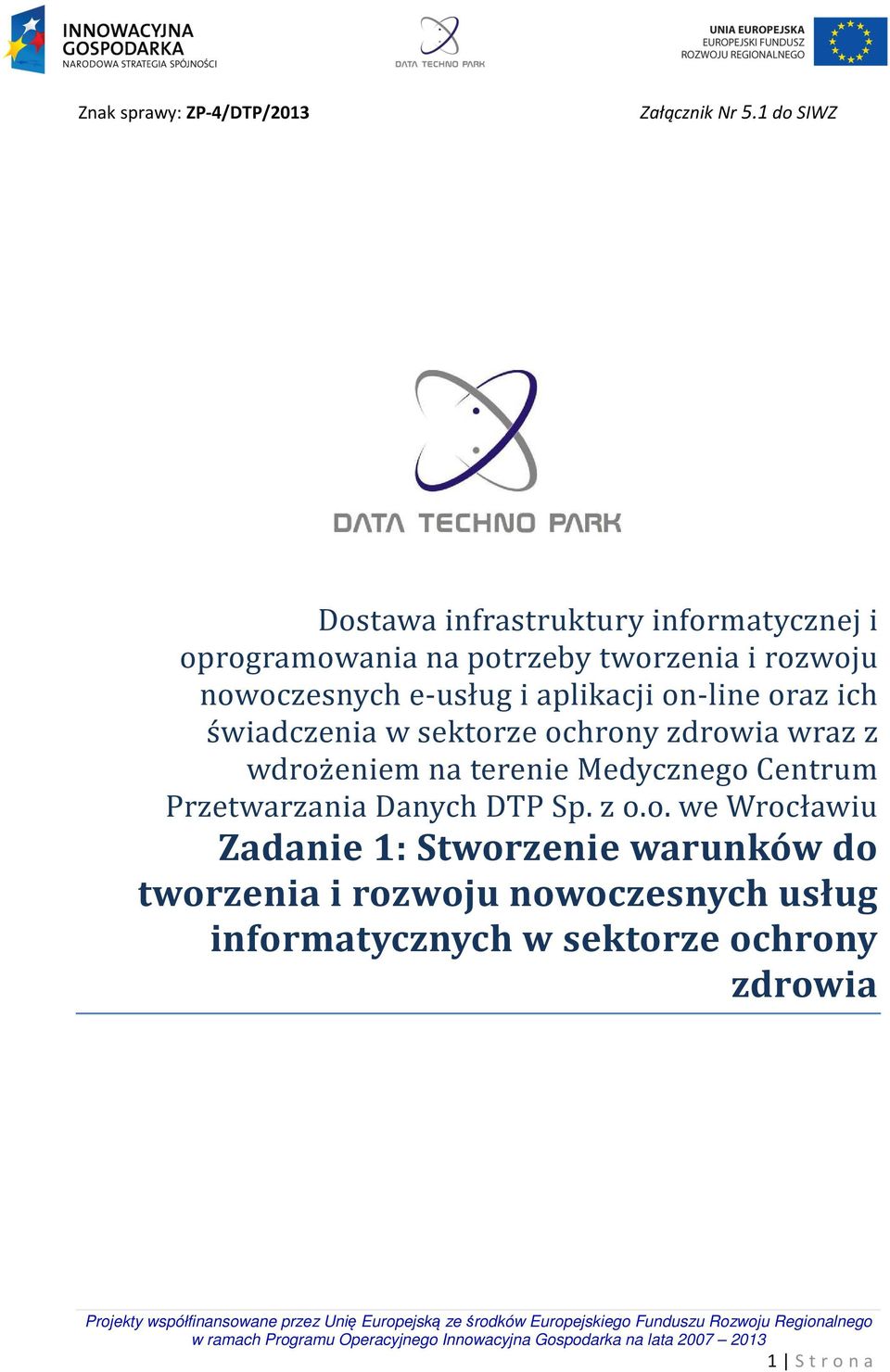e-usług i aplikacji on-line oraz ich s wiadczenia w sektorze ochrony zdrowia wraz z wdroz eniem na terenie