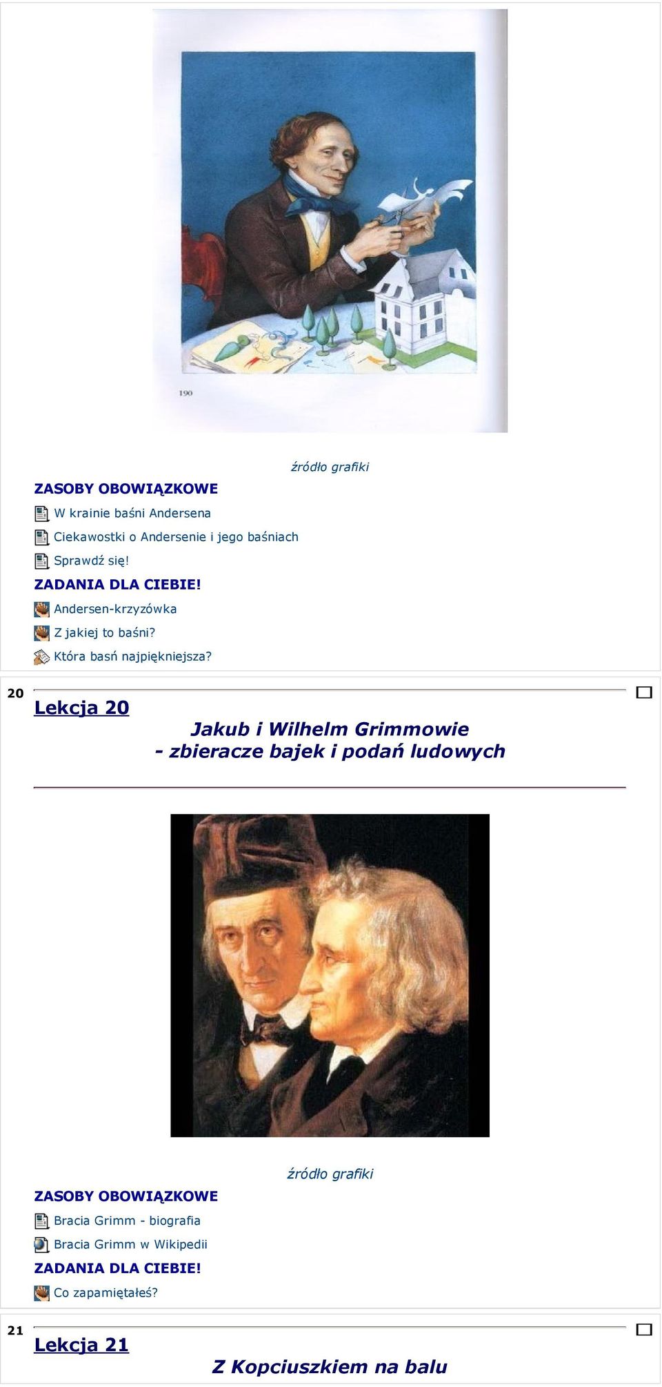 20 Lekcja 20 Jakub i Wilhelm Grimmowie - zbieracze bajek i podań ludowych Bracia