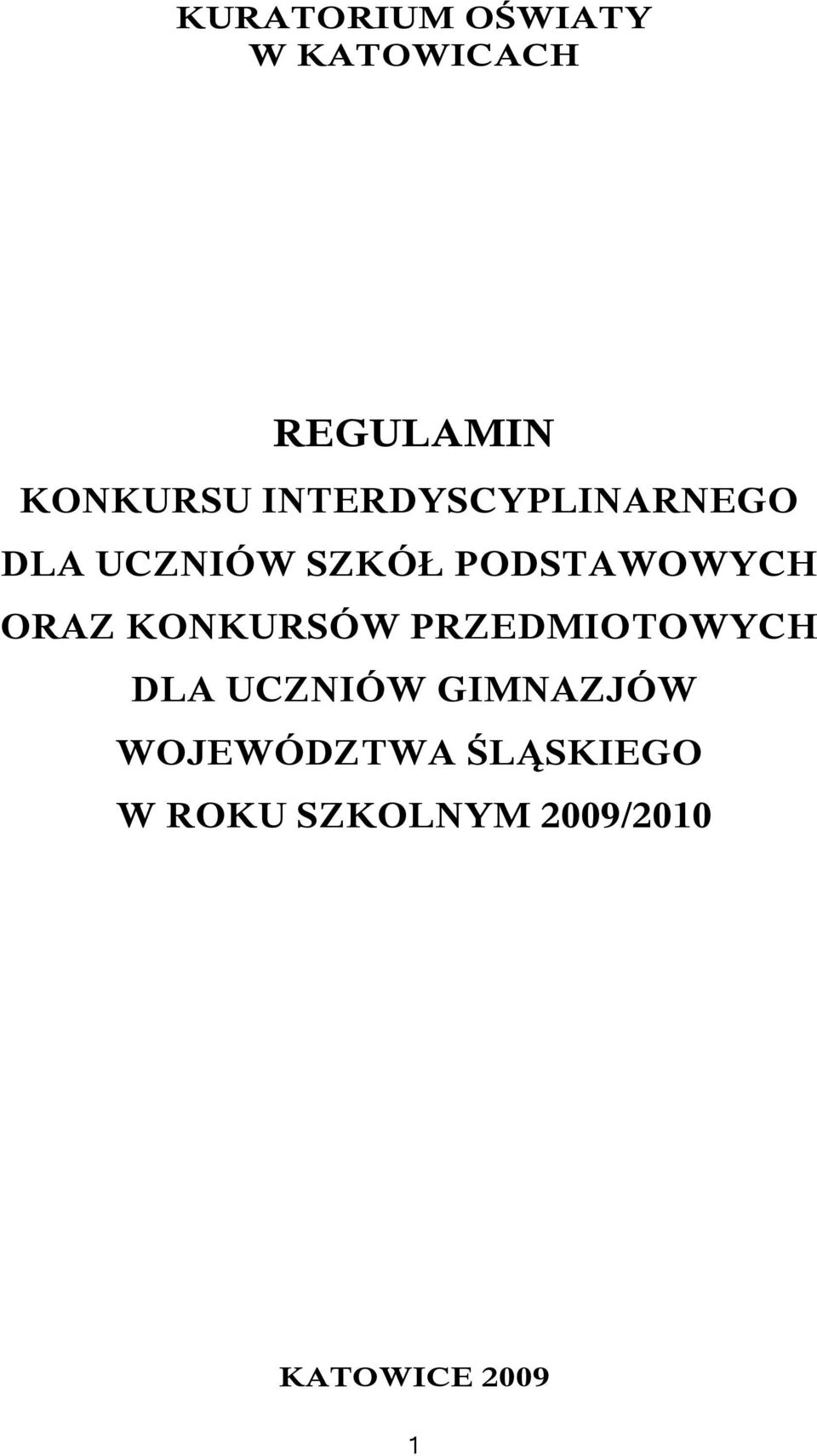 ORAZ KONKURSÓW PRZEDMIOTOWYCH DLA UCZNIÓW GIMNAZJÓW
