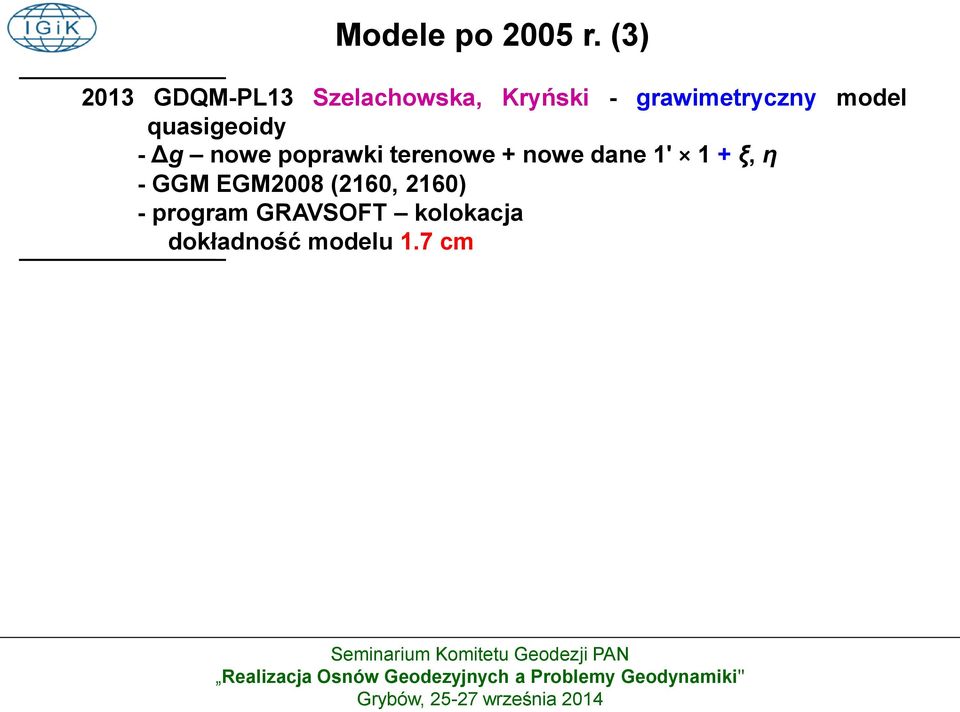 grawimetryczny model quasigeoidy - Δg nowe poprawki