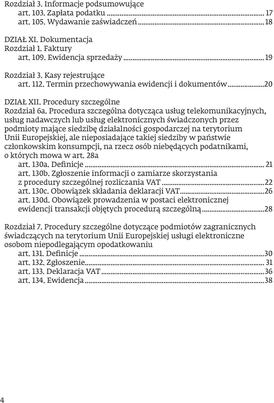 Procedura szczególna dotycząca usług telekomunikacyjnych, usług nadawczych lub usług elektronicznych świadczonych przez podmioty mające siedzibę działalności gospodarczej na terytorium Unii