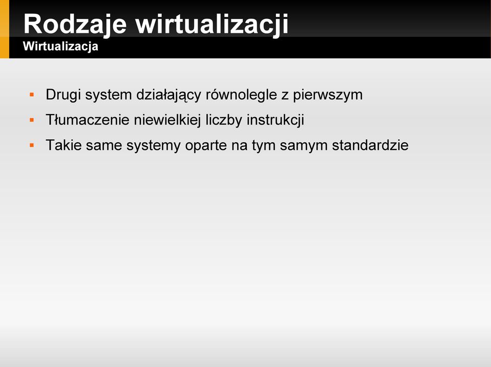 Tłumaczenie niewielkiej liczby instrukcji