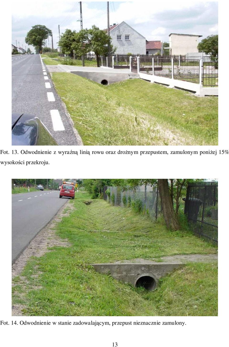 przepustem, zamulonym poni ej 15% wysoko ci