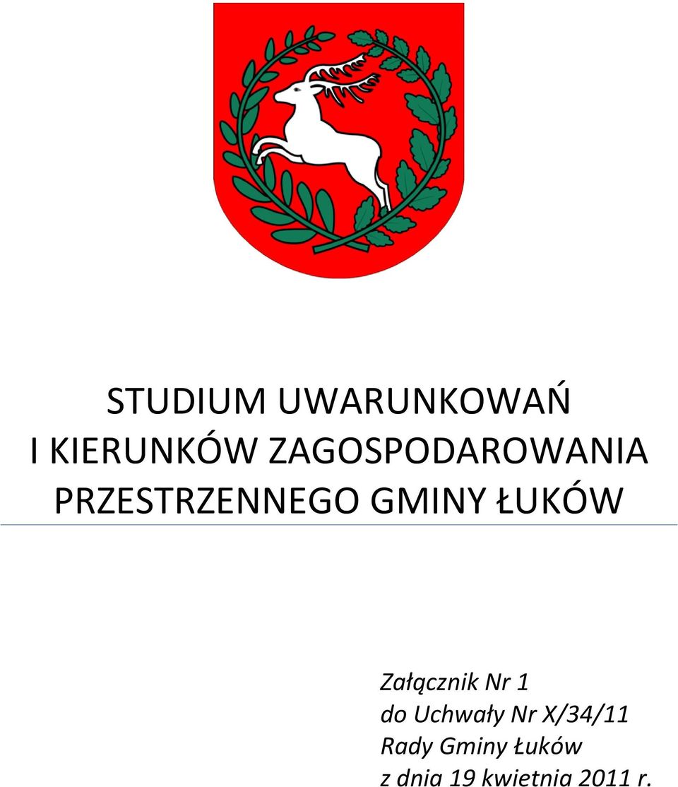 ŁUKÓW Załącznik Nr 1 do Uchwały Nr