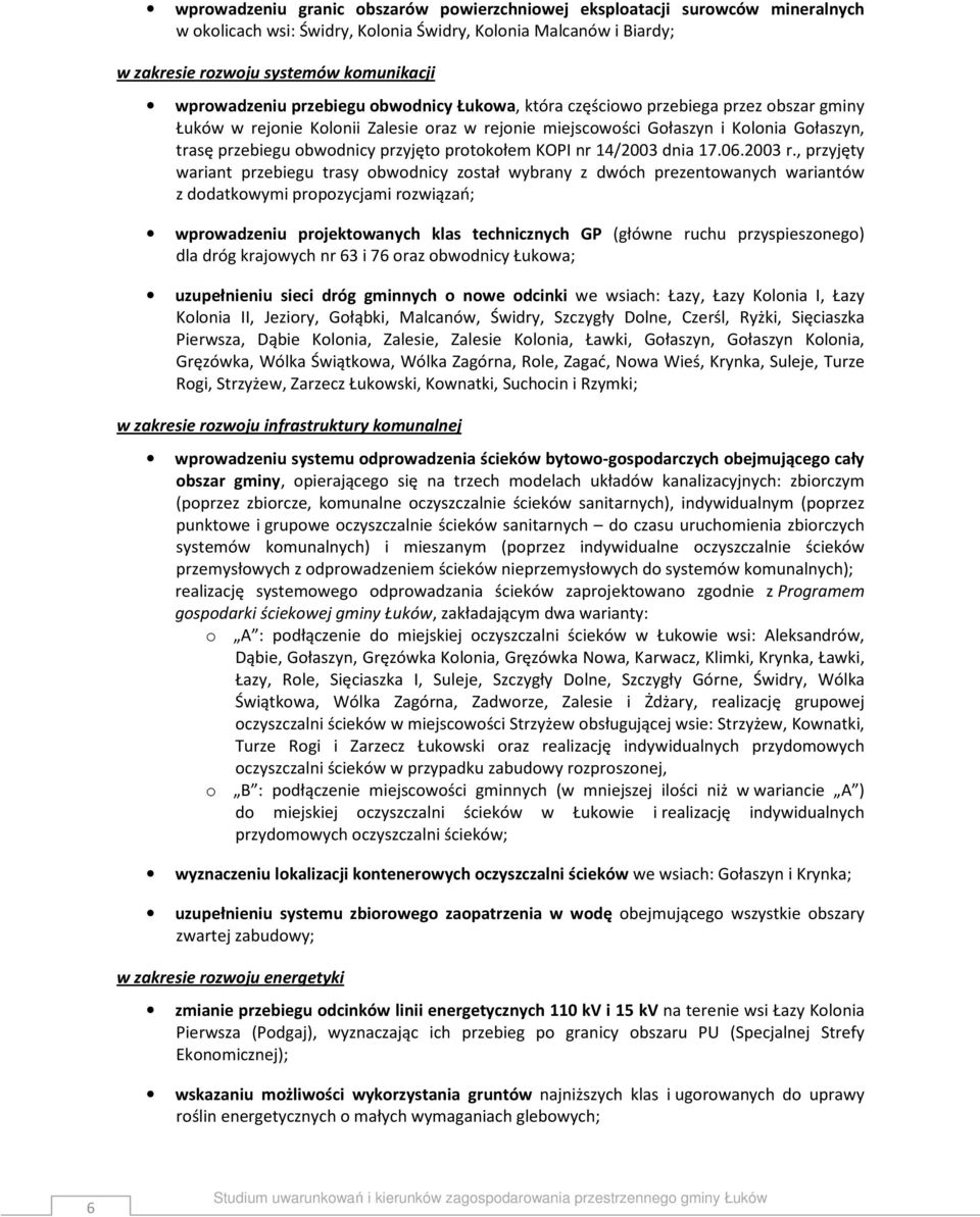protokołem KOPI nr 14/2003 dnia 17.06.2003 r.