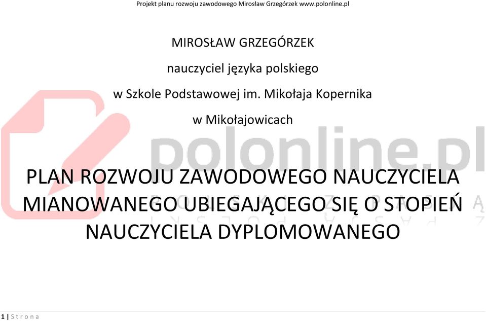 Mikołaja Kopernika w Mikołajowicach PLAN ROZWOJU