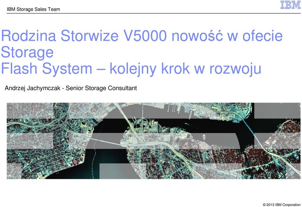 Storage Flash System kolejny krok w