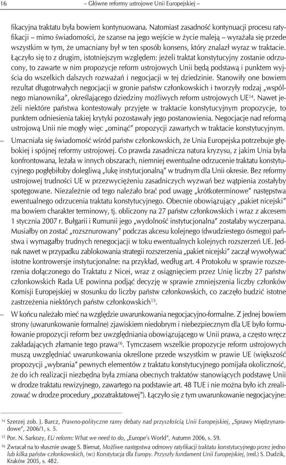 znalazł wyraz w traktacie.