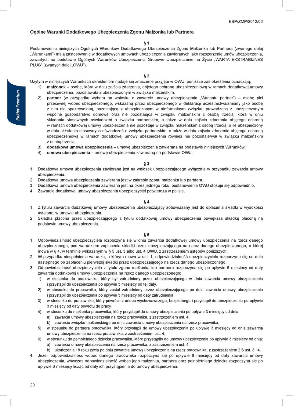 Życie WARTA EKSTRABIZNES PLUS (zwanych dalej OWU ).